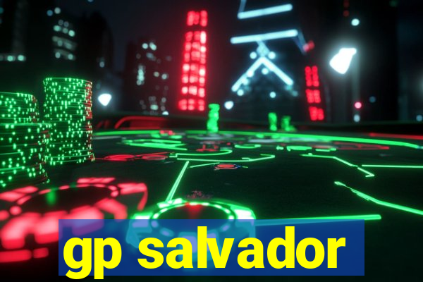 gp salvador